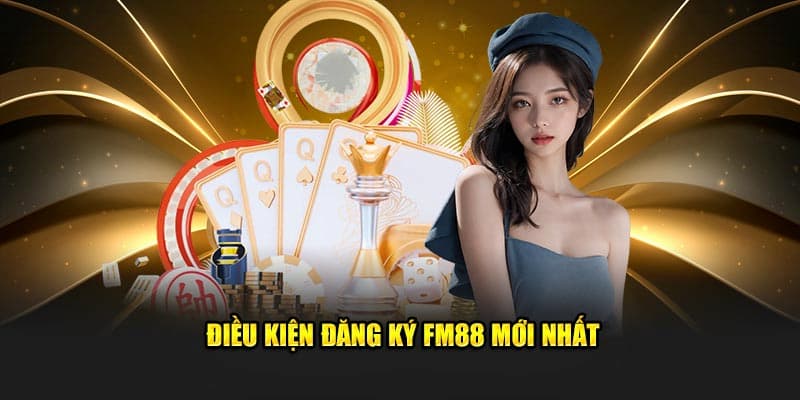 Hướng dẫn chi tiết cách đăng ký FM88