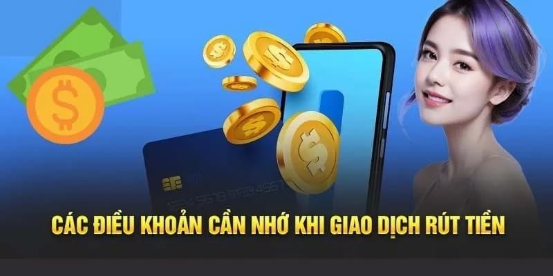Những lưu ý quan trọng khi rút tiền FM88